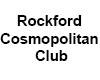 Rockford Cosmopolitan Club